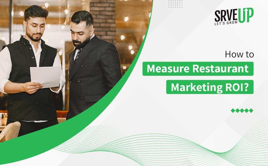how to measure restaurant marketing roi?